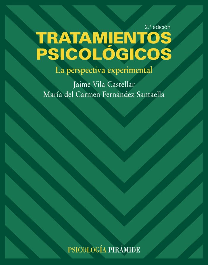 TRATAMIENTOS PSICOLOGICOS 2ªED | VILA J,/FERNANDEZ Mª | PIRAMIDE | 9788436822786 Imagen principal del producto