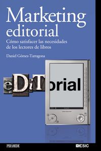 MARKETING EDITORIAL | GOMEZ TARRAGONA AMELL,DANIEL | PIRAMIDE | 9788436823707