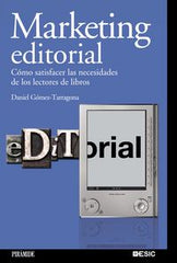 MARKETING EDITORIAL | GOMEZ TARRAGONA AMELL,DANIEL | PIRAMIDE | 9788436823707