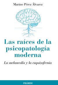 RAICES DE LA PSICOPATOLOGIA MODERNALAS - 9788436826142 Imagen principal del producto