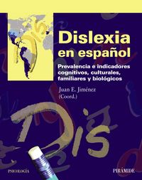 DISLEXIA EN ESPAÑOL | JIMENEZ,JUAN E | PIRAMIDE | 9788436826494 Imagen principal del producto