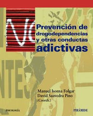 PREVENCION DE DROGODEPENDENCIAS Y OTRAS CONDUCTAS ADICTIVAS - 9788436827149