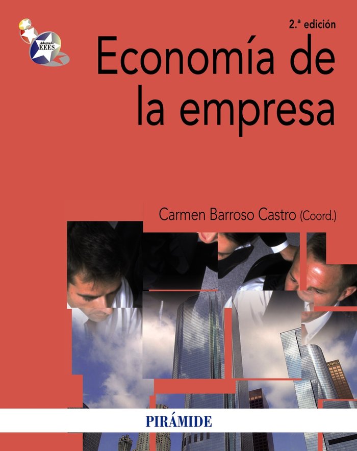 ECONOMIA DE LA EMPRESA | BARROSO CASTRO,CARMEN | PIRAMIDE | 9788436827194 Imagen principal del producto