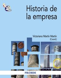 HISTORIA DE LA EMPRESA | MARTIN,VICTORIANO | PIRAMIDE | 9788436827224 Imagen principal del producto