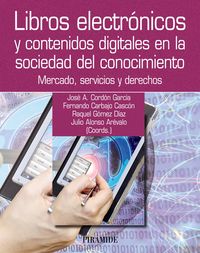 LIBROS ELECTRONICOS Y CONTENIDOS DIGITALES EN LA SOCIEDAD - 9788436827699