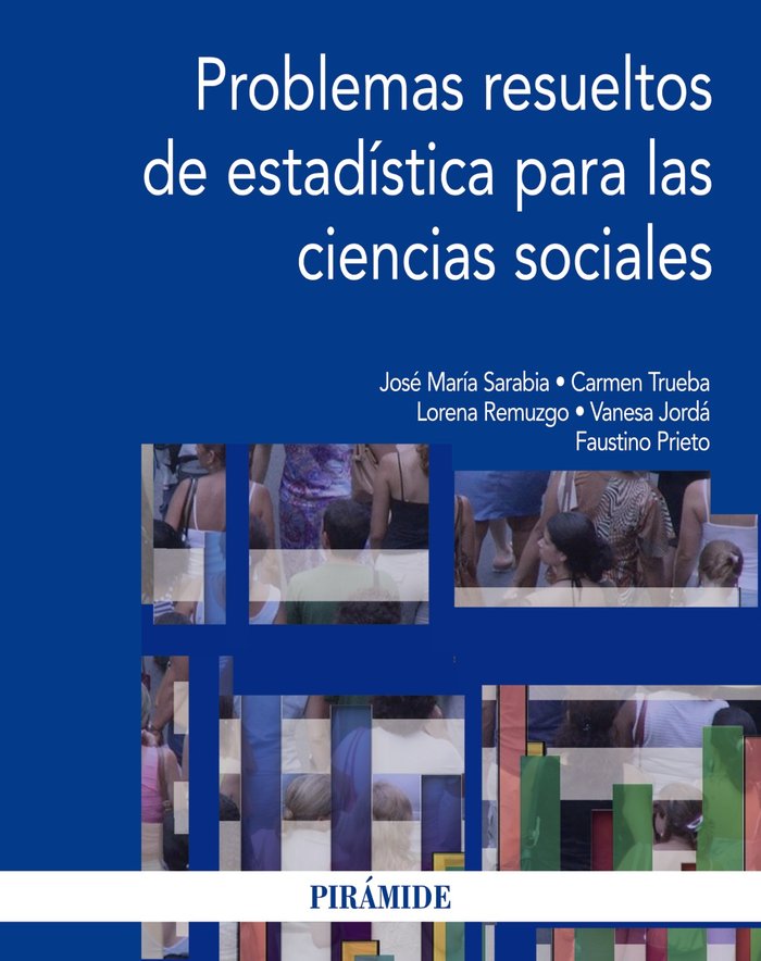PROBLEMAS RESUELTOS DE ESTADISTICA PARA LAS CIENCIAS SOCIAL - 9788436832112 Imagen principal del producto