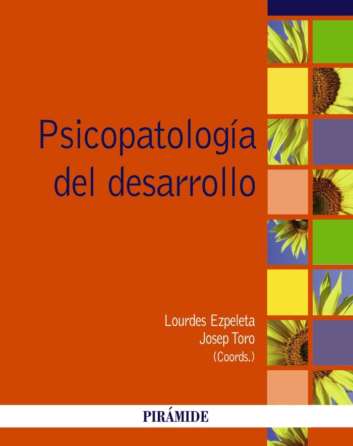 PSICOPATOLOGIA DEL DESARROLLO | EZPELETA,LOURDES/TORO TRALLERO,JOSEP | PIRAMIDE | 9788436832136 Imagen principal del producto