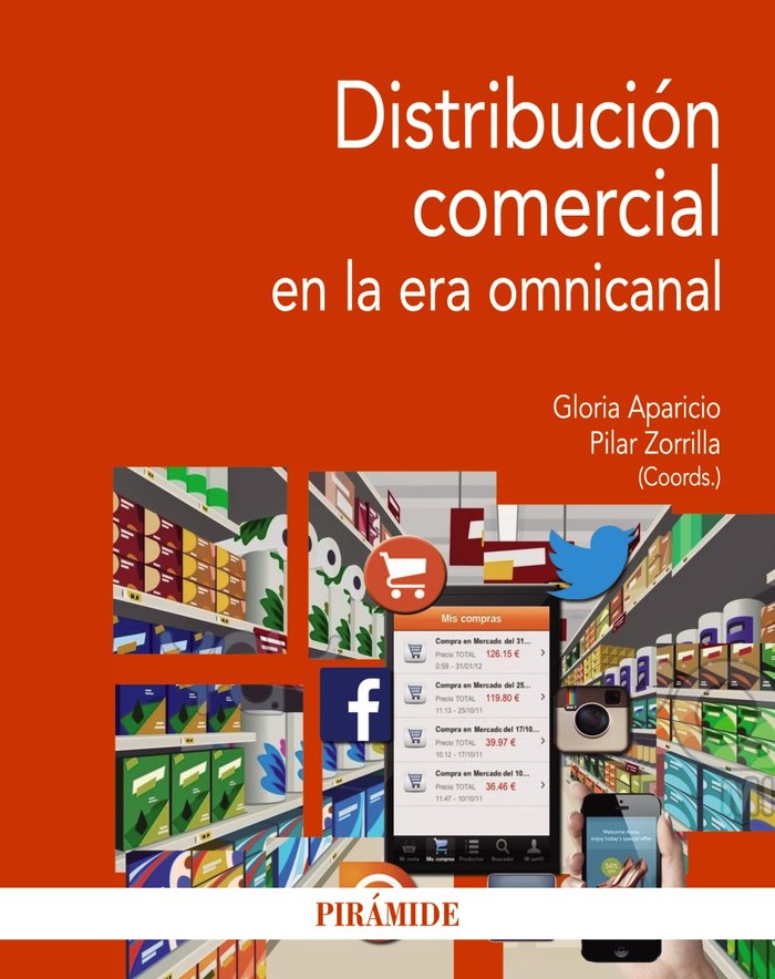 DISTRIBUCION COMERCIAL EN LA ERA OMNICANAL | APARICIO,GLORIA/ZORRILLA,PILAR | PIRAMIDE | 9788436832846 Imagen principal del producto