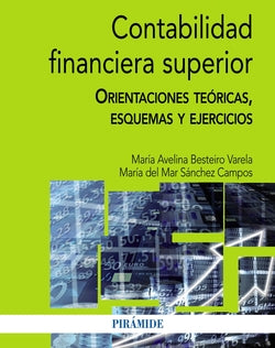 Contabilidad Financiera Superior (Piramide) - 9788436833270