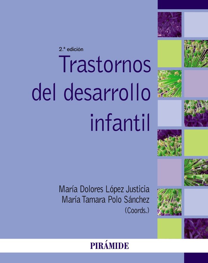 TRASTORNOS DEL DESARROLLO INFANTIL 2ªED | AA,VV, | PIRAMIDE | 9788436833911 Imagen principal del producto