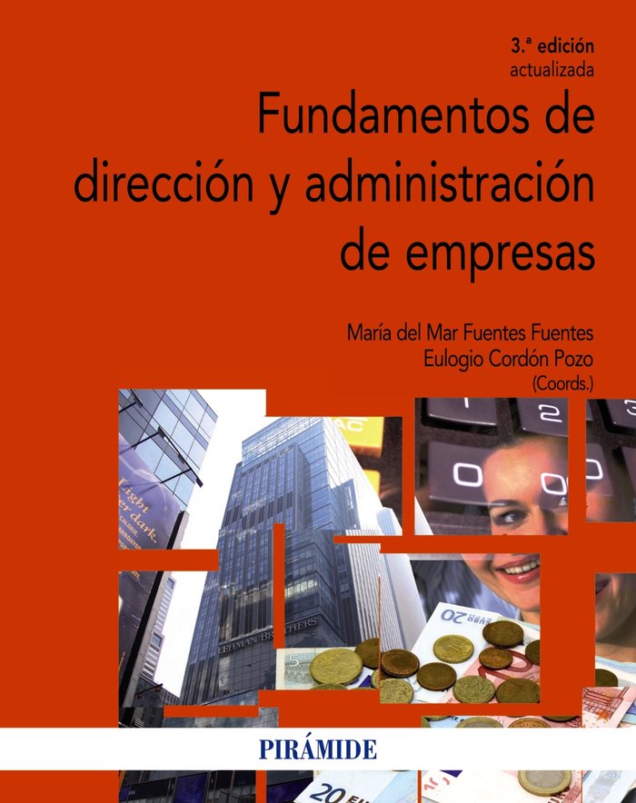 FUNDAMENTOS DE DIRECCION Y ADMINISTRACION DE EMPRESAS | FUENTES FUENTES,M/CORDON | PIRAMIDE | 9788436833997