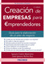 CREACION DE EMPRESAS PARA EMPRENDEDORES - 9788436834109