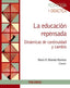 La Educación Repensada (Piramide) - 9788436834314