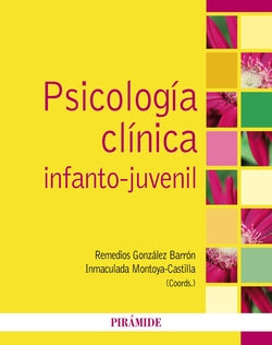 Psicología Clínica Infanto-juvenil (Piramide) - 9788436834628