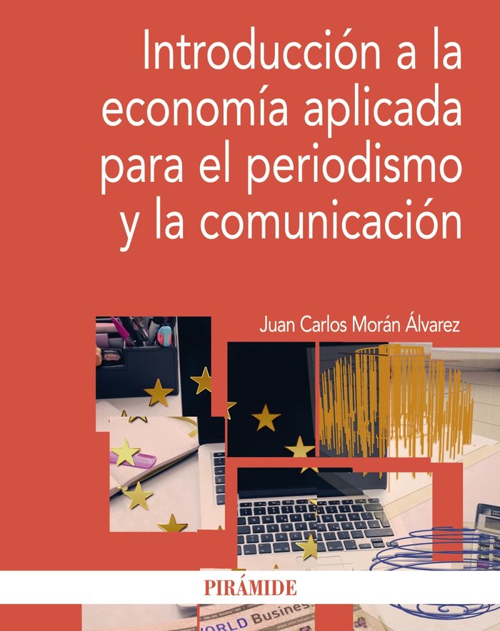 INTRODUCCION A LA ECONOMIA APLICADA PARA EL PERIODISMO Y LA - 9788436834697 Imagen principal del producto