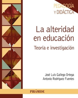 La Alteridad en Educación (Piramide) - 9788436835038