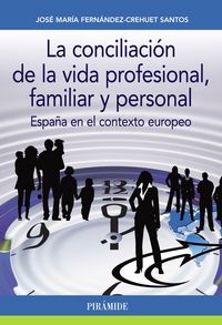 CONCILIACION DE LA VIDA PROFESIONAL FAMILIAR Y PERSONALLA - 9788436835274