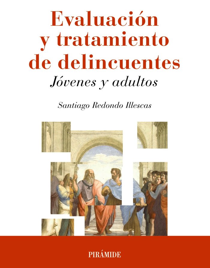 MANUAL DE EVALUACION Y TRATAMIENTO DE DELINCUENTES | REDONDO ILLESCAS, SANTIAGO | PIRAMIDE | 9788436837421 Imagen principal del producto