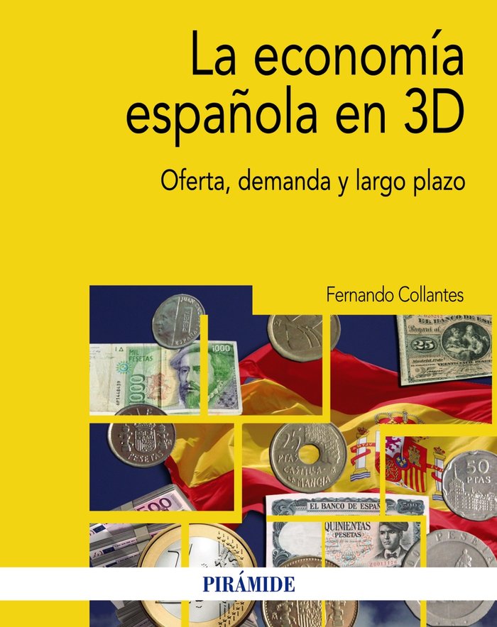 ECONOMIA ESPAÑOLA EN 3DLA - 9788436837803
