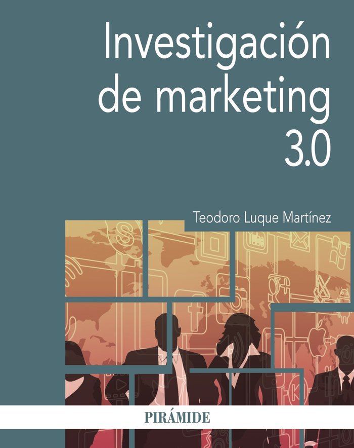INVESTIGACION DE MARKETING 3,0 | LUQUE MARTINEZ,TEODORO | PIRAMIDE | 9788436838305 Imagen principal del producto