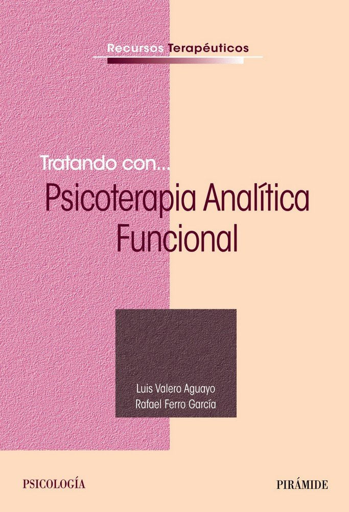 TRATANDO CON PSICOTERAPIA ANALITICO FUN | VALERO AGUAYO, LUIS/FERRO, RAFAEL | PIRAMIDE | 9788436838879 Imagen principal del producto