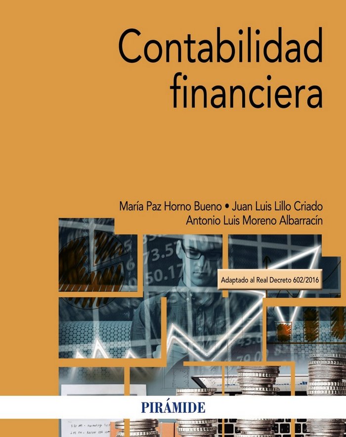 CONTABILIDAD FINANCIERA | HORNO BUENO, MARIA PAZ/LILLO CRIADO, JUA | PIRAMIDE | 9788436840025 Imagen principal del producto