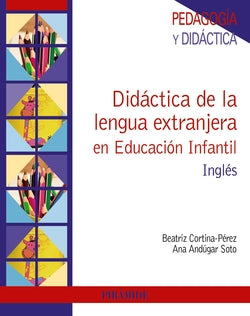 Didáctica de la Lengua Extranjera en Educación Infantil (Piramide) - 9788436840148