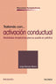 TRATANDO CON,,, ACTIVACION CONDUCTUAL | BARRACA MAIRAL, JORGE | PIRAMIDE | 9788436840421