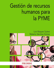 GESTION DE RECURSOS HUMANOS PARA LA PYME - 9788436840520