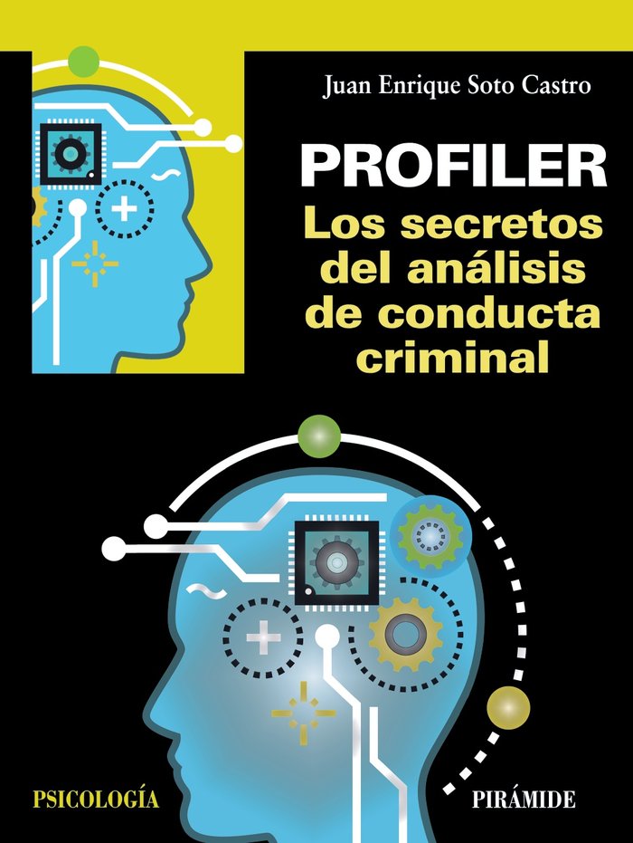 PROFILER LOS SECRETOS DEL ANALISIS DE CONDUCTA CRIMINAL - 9788436841039