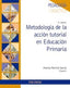 METODOLOGIA DE LA ACCION TUTORIAL EN EDUCACION PRIMARIA | RAMIREZ GARCIA, ANTONIA | PIRAMIDE | 9788436841657