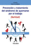 PREVENCION Y TRATAMIENTO DEL SINDROME DE QUEMARSE POR EL TRA - 9788436841732