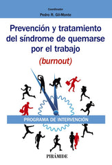 PREVENCION Y TRATAMIENTO DEL SINDROME DE QUEMARSE POR EL TRA - 9788436841732