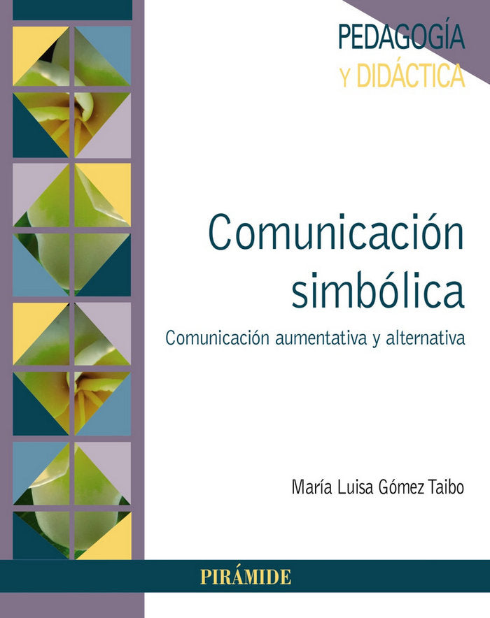 COMUNICACION SIMBOLICA | GOMEZ TAIBO, MARIA LUISA | PIRAMIDE | 9788436842227
