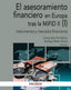 EL ASESORAMIENTO FINANCIERO EN EUROPA TRAS LA MIFID II (I) | PRA MARTOS, INMACULADA/MARTIN GARCIA, RO | PIRAMIDE | 9788436842265