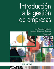 INTRODUCCION A LA GESTION DE EMPRESAS - 9788436843354
