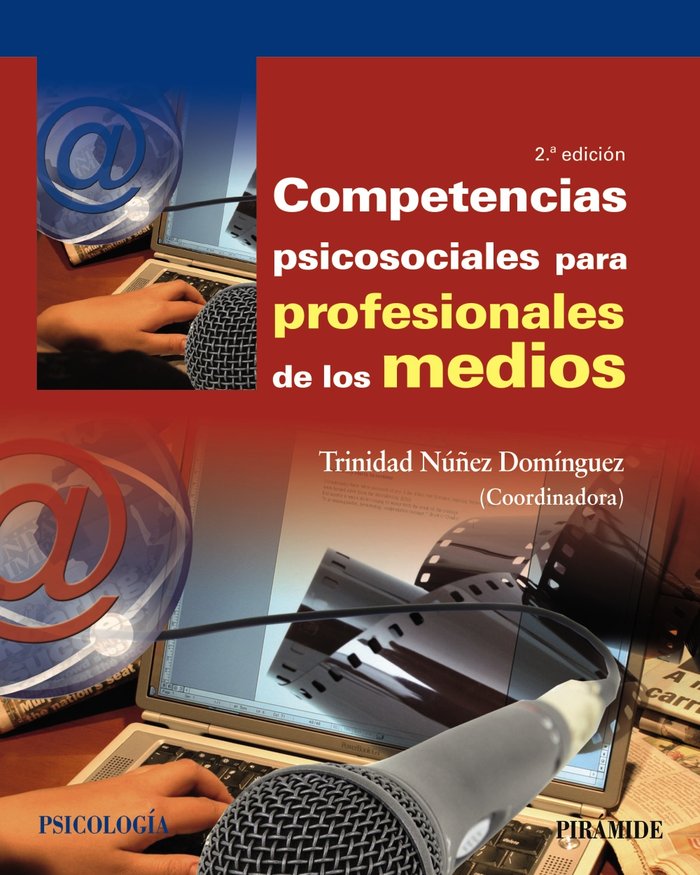COMPETENCIAS PSICOSOCIALES PARA PROFESIONALES DE LOS MEDIOS - 9788436844320 Imagen principal del producto