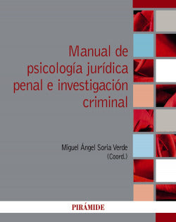 Manual de Psicología Jurídica Penal e Investigación Criminal (Piramide) - 9788436844917