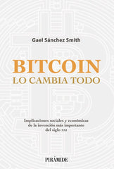 BITCOIN LO CAMBIA TODO - 9788436845020