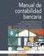 MANUAL DE CONTABILIDAD BANCARIA - 9788436845082