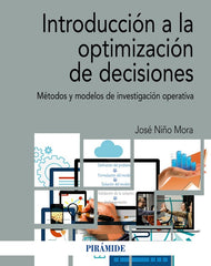 INTRODUCCION A LA OPTIMIZACION DE DECISIONES - 9788436845280