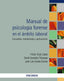 MANUAL DE PSICOLOGIA FORENSE EN EL AMBITO LABORAL | DUJO LOPEZ, VICTOR/GONZALEZ TRIJUEQUE, D | PIRAMIDE | 9788436845747