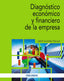 DIAGNOSTICO ECONOMICO Y FINANCIERO DE LA EMPRESA - 9788436846898
