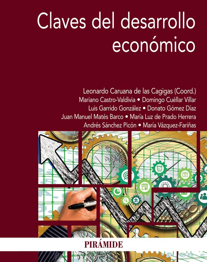 CLAVES DEL DESARROLLO ECONOMICO | CARUANA DE LAS CAGIGAS, LEONARDO/CASTRO | PIRAMIDE | 9788436846980