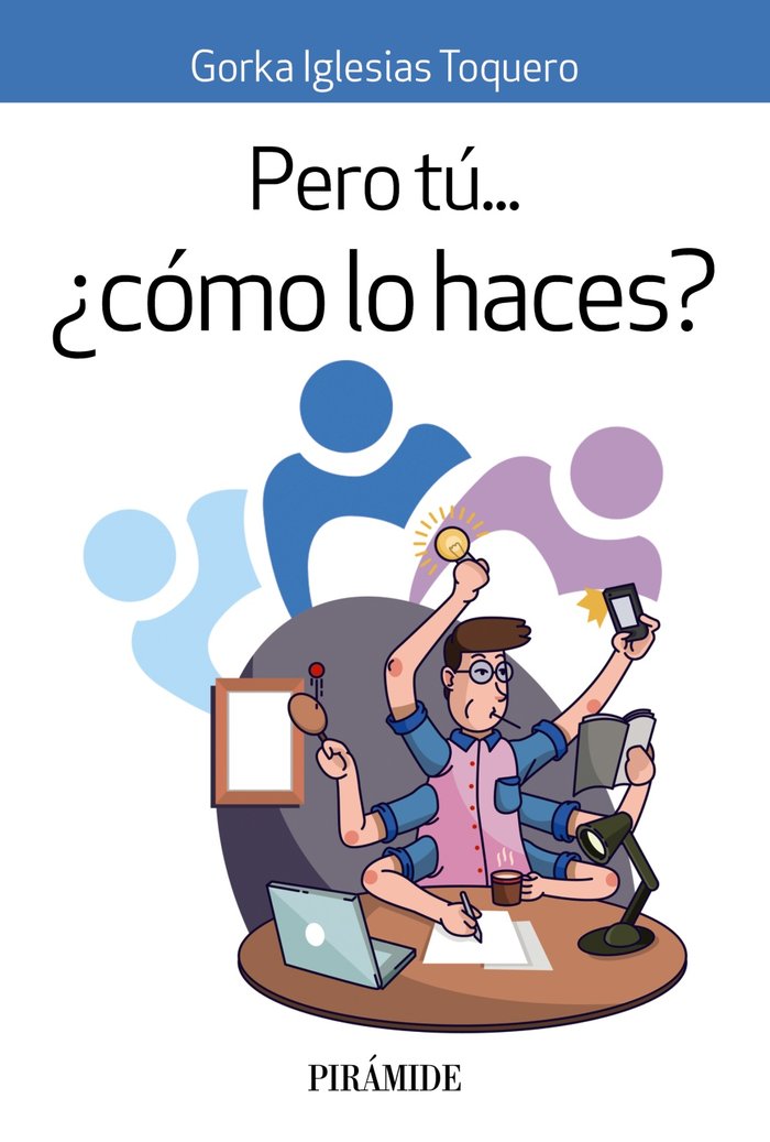 PERO TU COMO LO HACES - 9788436847468 Imagen principal del producto