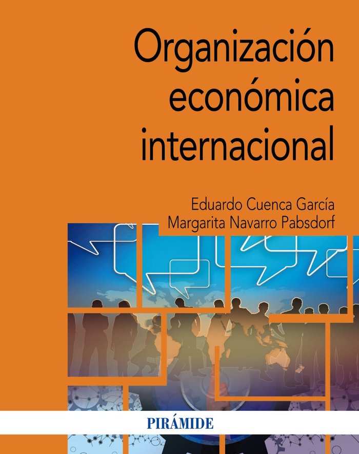ORGANIZACION ECONOMICA INTERNACIONAL - 9788436847567 Imagen principal del producto