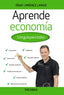APRENDE ECONOMIA - 9788436847680