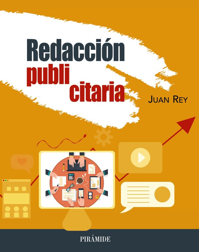 REDACCION PUBLICITARIA | REY, JUAN | PIRAMIDE | 9788436847802 Imagen principal del producto