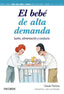 EL BEBE DE ALTA DEMANDA | PERONA, URSULA | PIRAMIDE | 9788436847918