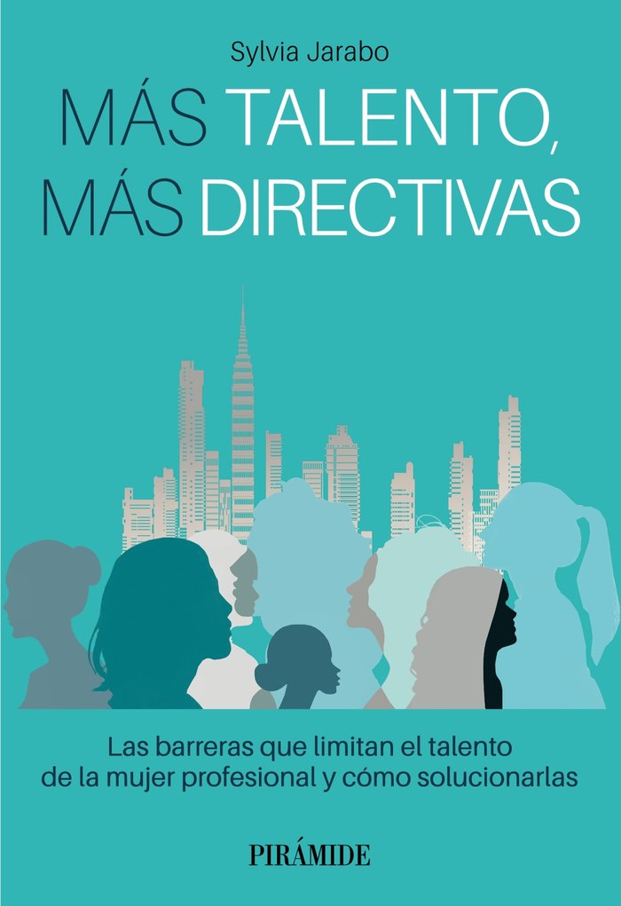 MAS TALENTO MAS DIRECTIVAS | JARABO, SYLVIA | PIRAMIDE | 9788436848113 Imagen principal del producto